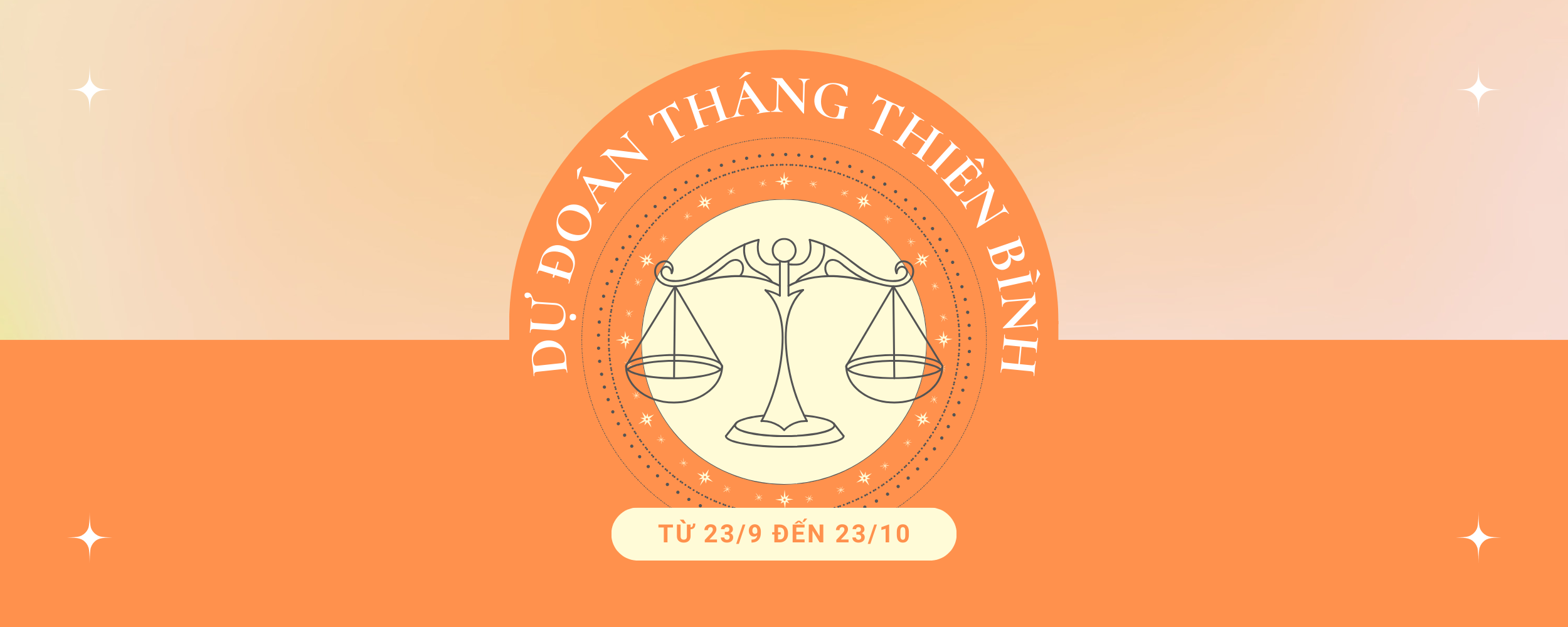 Libra Season 2023 dự đoán tháng Thiên Bình